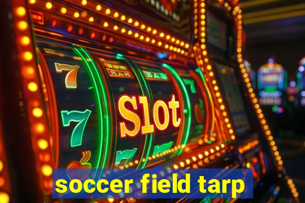 soccer field tarp