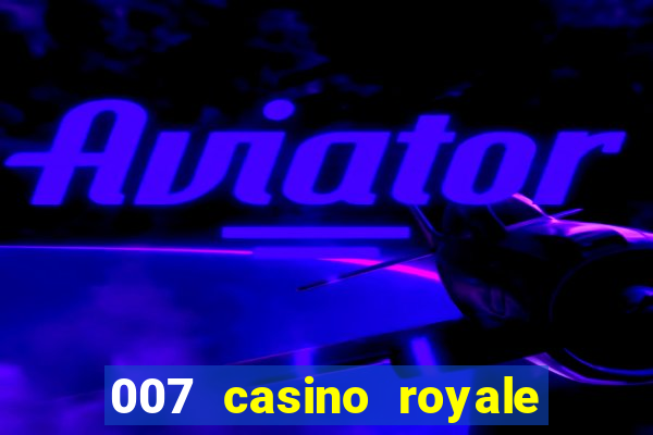 007 casino royale 2006 online