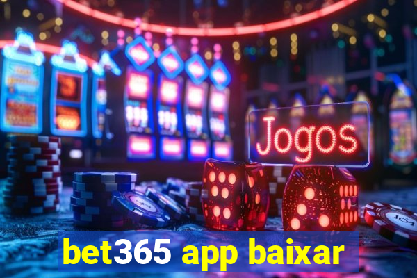 bet365 app baixar