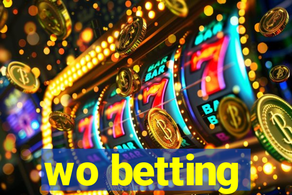 wo betting