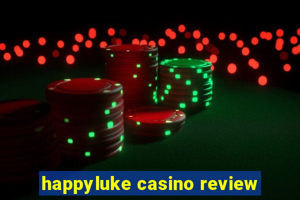 happyluke casino review