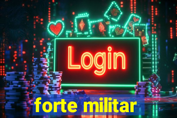 forte militar