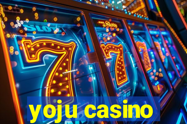 yoju casino