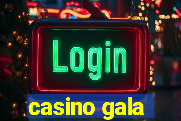 casino gala