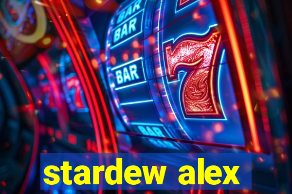 stardew alex