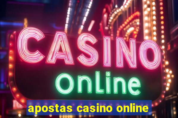 apostas casino online