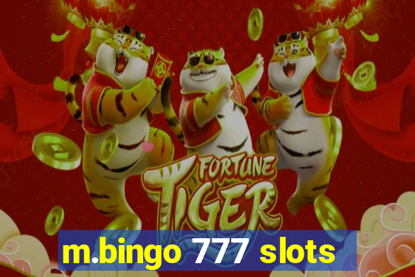 m.bingo 777 slots