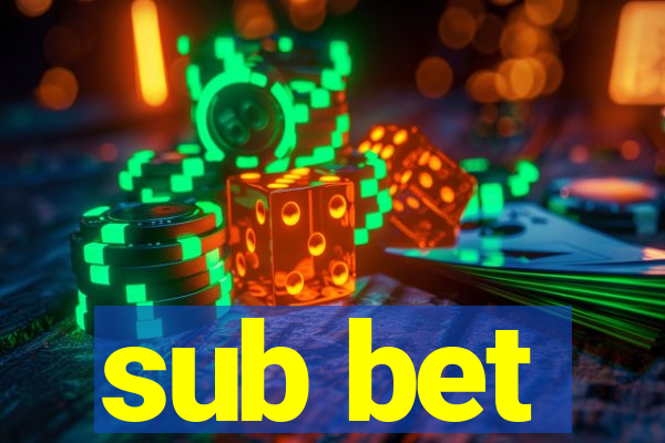 sub bet