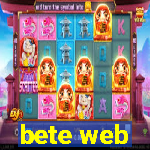 bete web