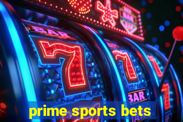 prime sports bets