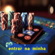 entrar na minha conta sportingbet