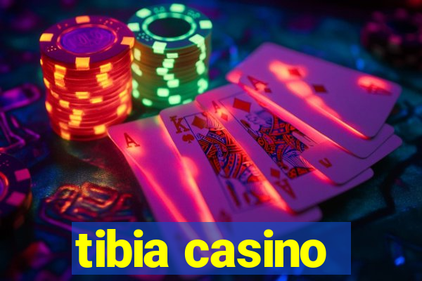 tibia casino