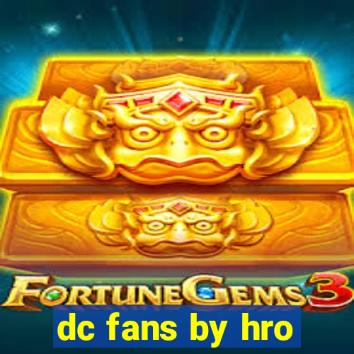 dc fans by hro