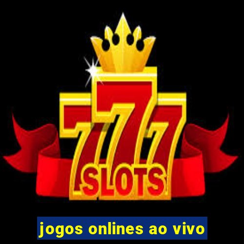 jogos onlines ao vivo