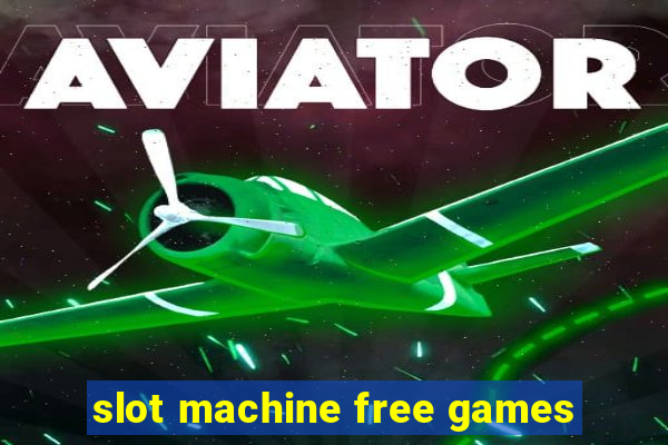 slot machine free games