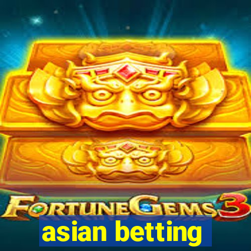 asian betting