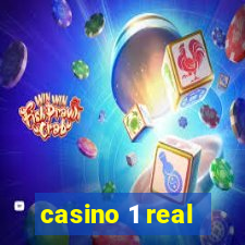 casino 1 real