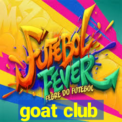 goat club