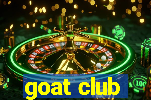 goat club