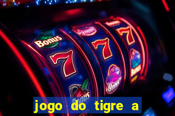 jogo do tigre a partir de 1 real