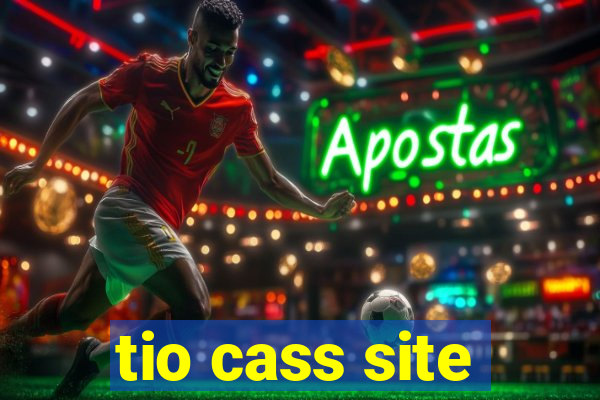 tio cass site