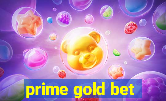 prime gold bet