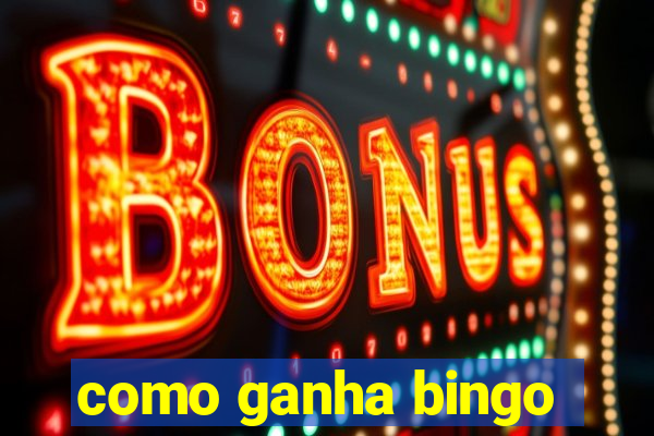 como ganha bingo