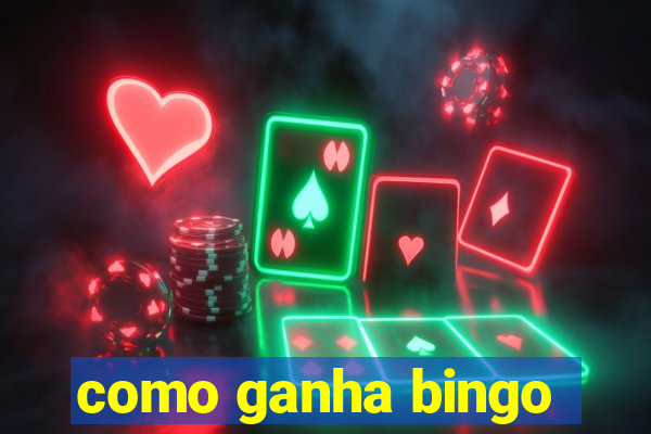 como ganha bingo