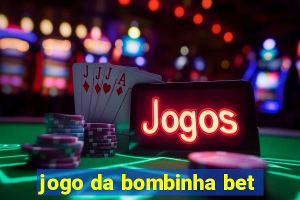 jogo da bombinha bet