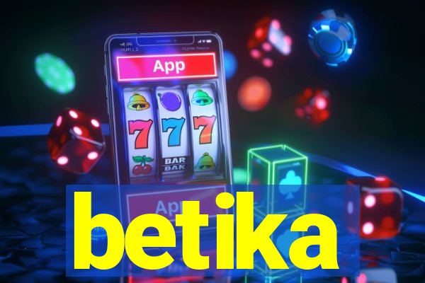 betika