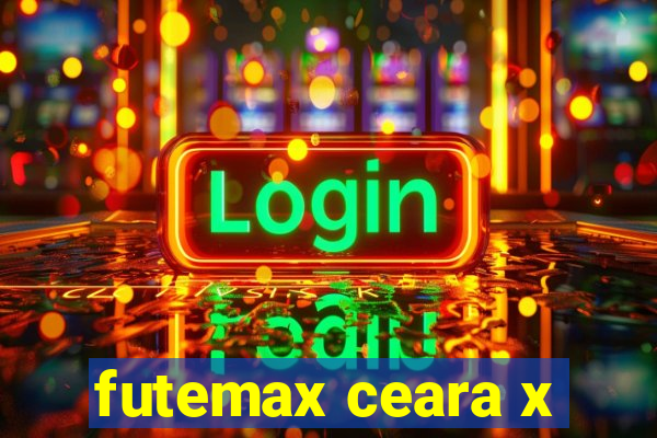 futemax ceara x