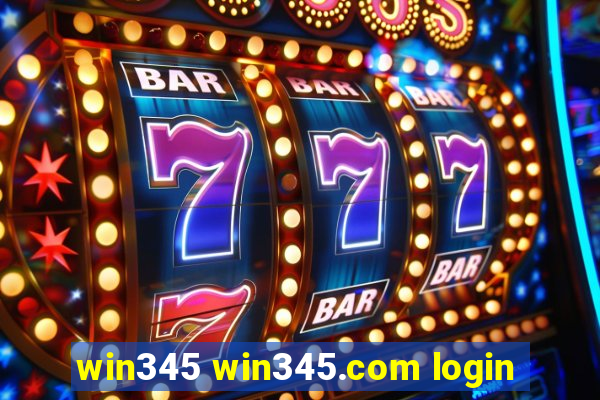 win345 win345.com login