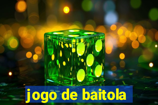 jogo de baitola