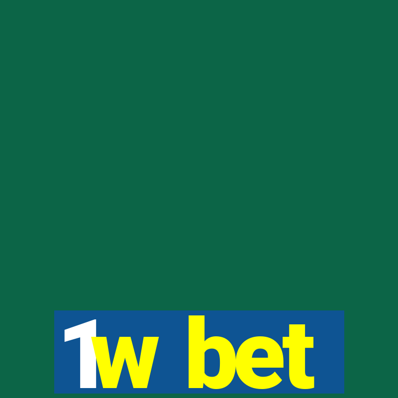 1w bet