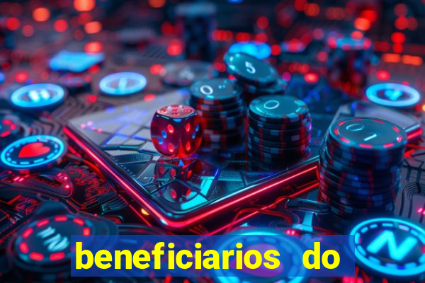 beneficiarios do bolsa familia bet