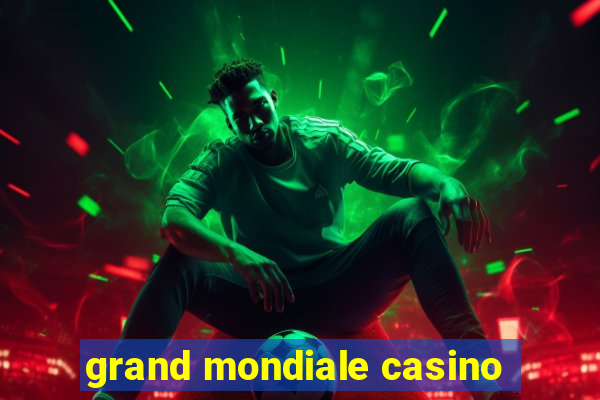 grand mondiale casino