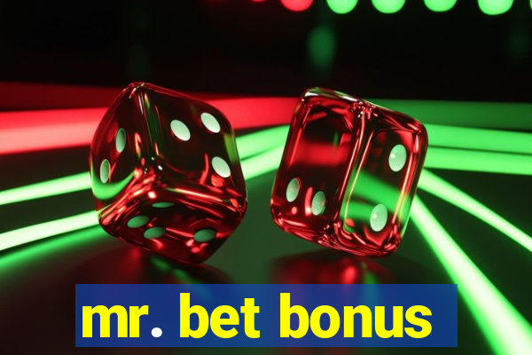 mr. bet bonus