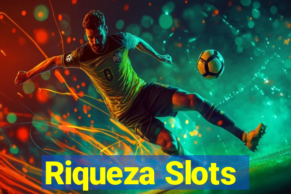 Riqueza Slots