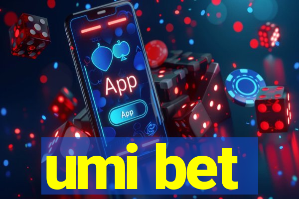 umi bet