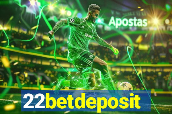 22betdeposit