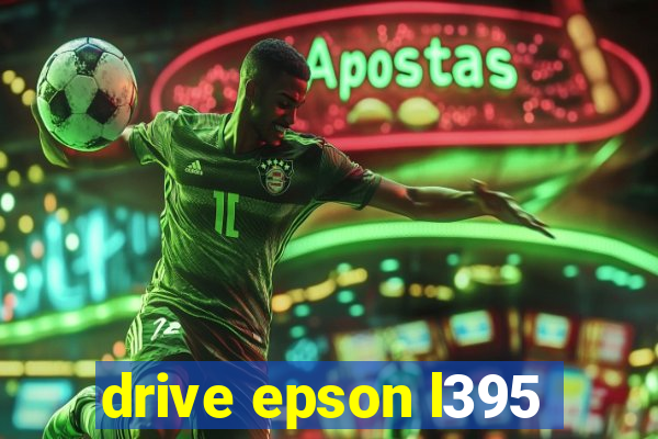 drive epson l395