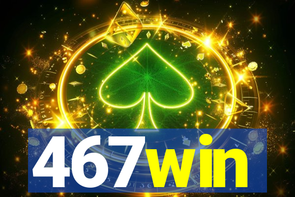 467win