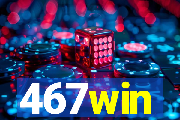 467win