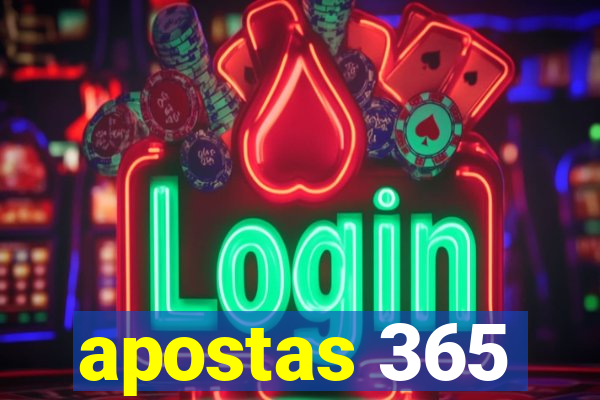 apostas 365