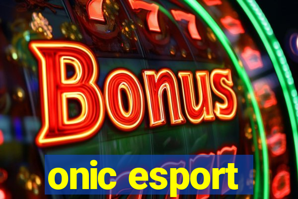 onic esport