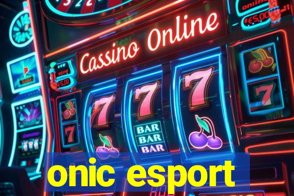 onic esport