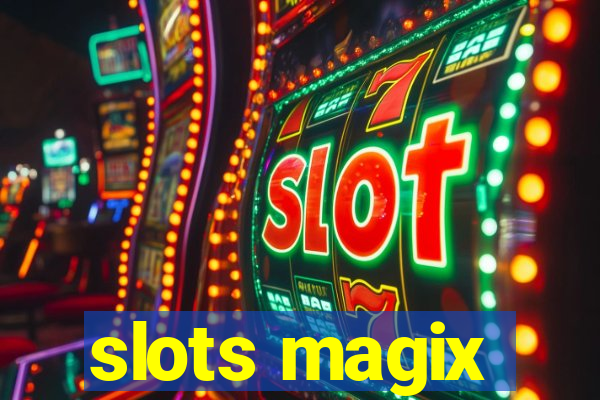 slots magix