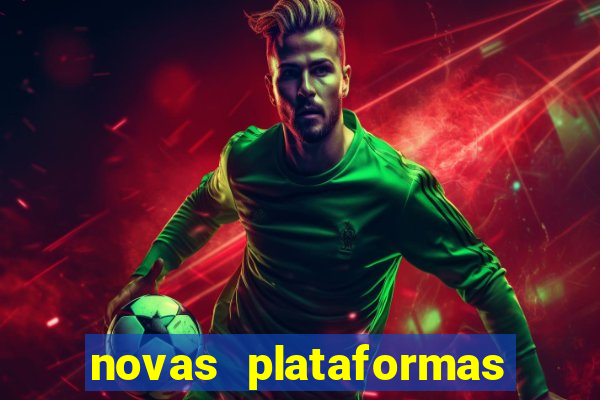 novas plataformas de cassino