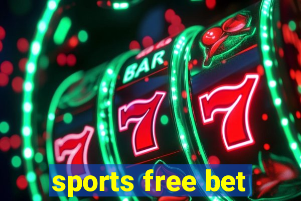 sports free bet