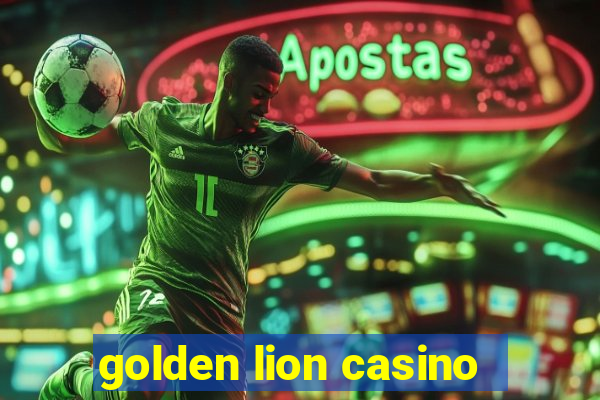 golden lion casino